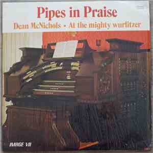 Dean McNichols - Pipes In Praise