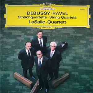 Debussy · Ravel – LaSalle-Quartett - Streichquartette · String Quartets
