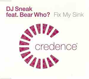 DJ Sneak Feat. Bear Who? - Fix My Sink