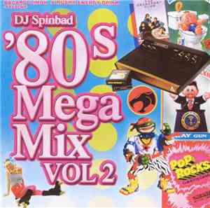 DJ Spinbad - '80s Mega Mix Vol. 2