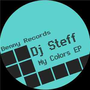 DJ Steff - My Colors EP