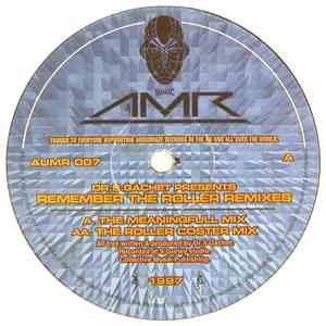 Dr.S.Gachet - Remember The Roller Remixes