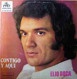 Elio Roca - Contigo Y Aqui