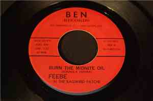 Feebe 'N The Ragweed Patche - Burn Of The Midnite Oil / Monkey Man