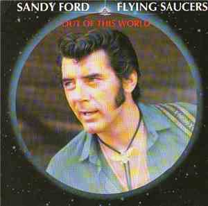 Flying Saucers - Out Of This World