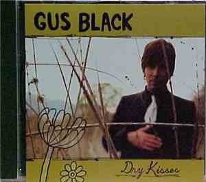 Gus Black - Dry Kisses