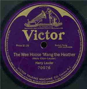Harry Lauder - The Wee Hoose 'Mang The Heather