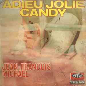 Jean-François Michael / Les Newstars - Adieu Jolie Candy / Francine