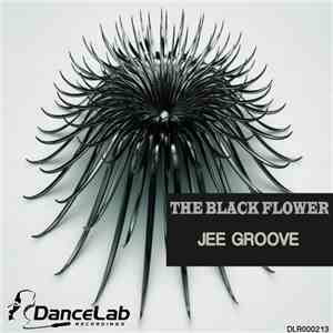 Jee Groove - The Black Flower
