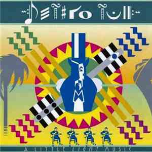 Jethro Tull - A Little Light Music