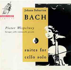 Johann Sebastian Bach - Pieter Wispelwey - Suites For Cello Solo