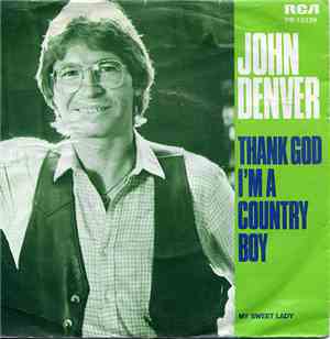John Denver - Thank God I'm A Country Boy