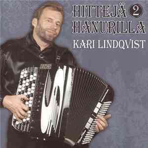 Kari Lindqvist - Hittejä Hanurilla 2