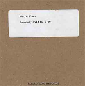 Killers, The - Somebody Told Me