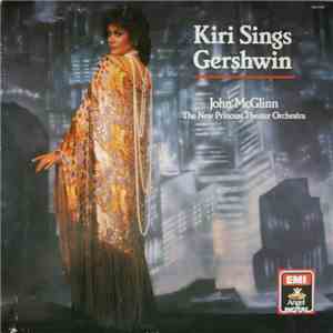 Kiri Te Kanawa - John McGlinn, The New Princess Theater Orchestra - Kiri Si ...
