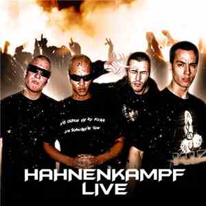 K.I.Z. - Hahnenkampf Live