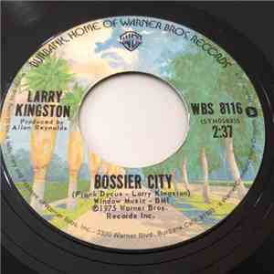 Larry Kingston - Bossier City / I Feel Charmed