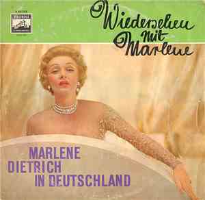 Marlene Dietrich - Wiedersehen Mit Marlene - Marlene Dietrich In Deutschlan ...