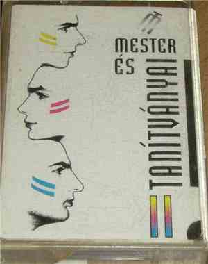 Mester És Tanítványai - II