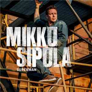 Mikko Sipola  - Superman