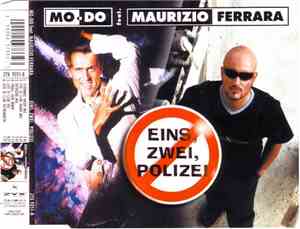 Mo-Do Feat. Maurizio Ferrara - Eins, Zwei, Polizei