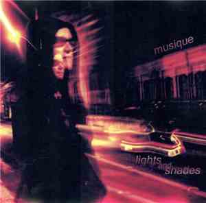 Musique - Lights And Shades