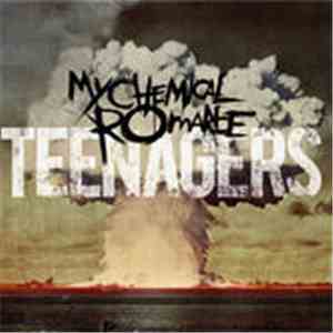 My Chemical Romance - Teenagers