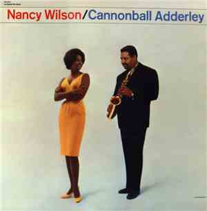 Nancy Wilson / Cannonball Adderley - Nancy Wilson / Cannonball Adderley