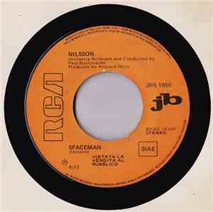 Nilsson / Tosti And Capuano Brothers - Spaceman / Indian Springtime