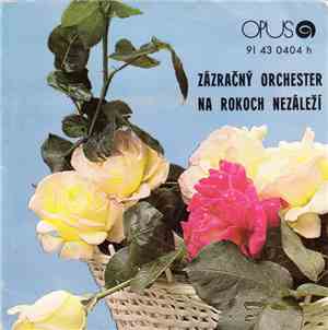 Pavol Hammel, Prúdy - Zázračný Orchester / Na Rokoch Nezáleží