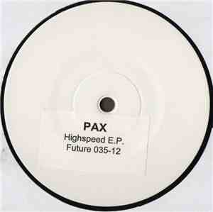 Pax - Highspeed E.P.