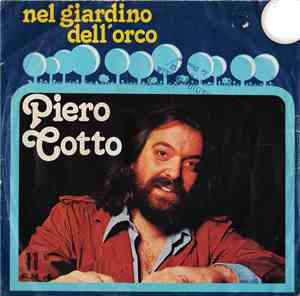 Piero Cotto - Nel Giardino Dell'Orco