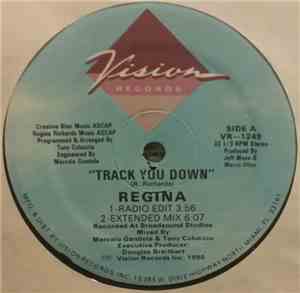 Regina  - Track You Down / I Need Your Love