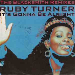 Ruby Turner - It's Gonna Be Alright (The Blacksmith Remixes)
