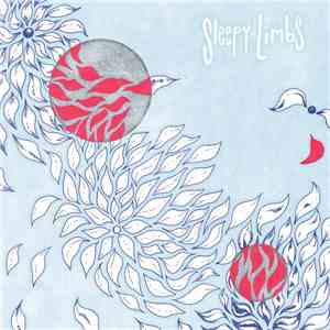 Sleepy Limbs - Sleepy Limbs