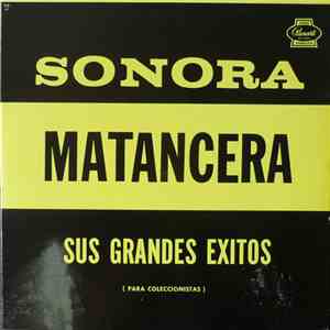 Sonora Matancera - Sus Grandes Exitos