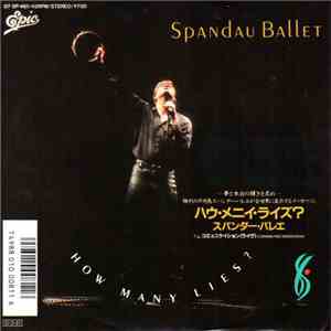Spandau Ballet - How Many Lies ?