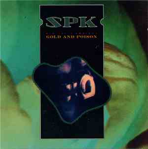 SPK - Gold And Poison (Digitalis Ambigua)