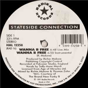 Stateside Connection - Wanna B Free