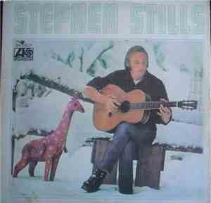 Stephen Stills - Stephen Stills