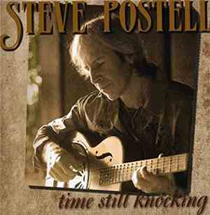 Steve Postell - Time Still Knocking