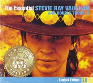 Stevie Ray Vaughan And Double Trouble - The Essential Stevie Ray Vaughan An ...