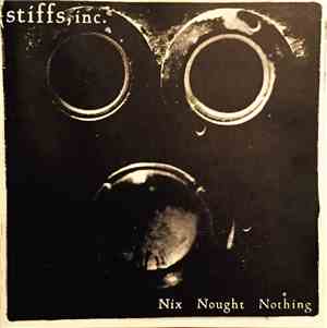 Stiffs, Inc. - Nix Nought Nothing