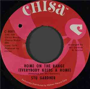 Stu Gardner - Home On The Range (Everybody Needs A Home) / It's A Family Th ...