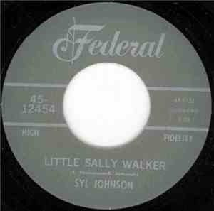 Syl Johnson - Little Sally Walker / I Resign From Your Love