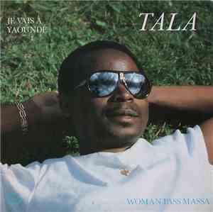 Tala - Je Vais À Yaoundé - Woman Pass Massa