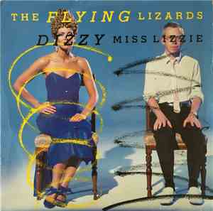 The Flying Lizards - Dizzy Miss Lizzie