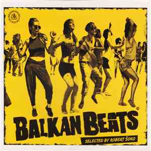 Various - Balkan Beats Selected By Robert Šoko