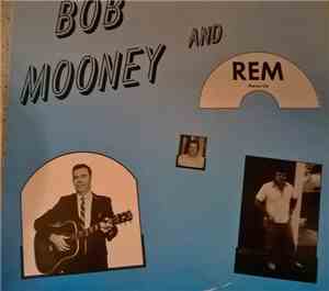 Various - Bob Mooney And REM Records