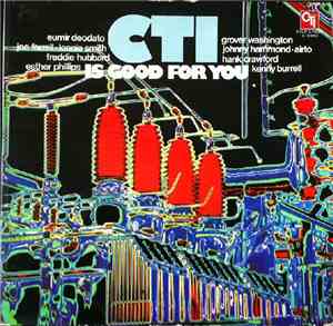 Various - CTI Is Good For You